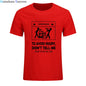 2024 New T-shirts Cool Tee Shirt Don't Tell Me How To Do My Job Electrician Funny T-Shirt Casual Fashion Cotton tshirt