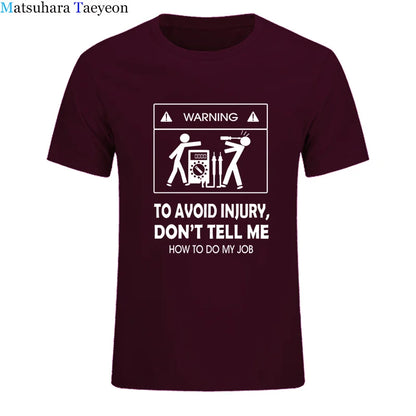 2024 New T-shirts Cool Tee Shirt Don't Tell Me How To Do My Job Electrician Funny T-Shirt Casual Fashion Cotton tshirt