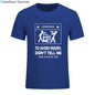 2024 New T-shirts Cool Tee Shirt Don't Tell Me How To Do My Job Electrician Funny T-Shirt Casual Fashion Cotton tshirt