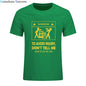 2024 New T-shirts Cool Tee Shirt Don't Tell Me How To Do My Job Electrician Funny T-Shirt Casual Fashion Cotton tshirt