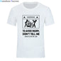 2024 New T-shirts Cool Tee Shirt Don't Tell Me How To Do My Job Electrician Funny T-Shirt Casual Fashion Cotton tshirt