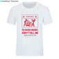 2024 New T-shirts Cool Tee Shirt Don't Tell Me How To Do My Job Electrician Funny T-Shirt Casual Fashion Cotton tshirt