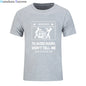 2024 New T-shirts Cool Tee Shirt Don't Tell Me How To Do My Job Electrician Funny T-Shirt Casual Fashion Cotton tshirt