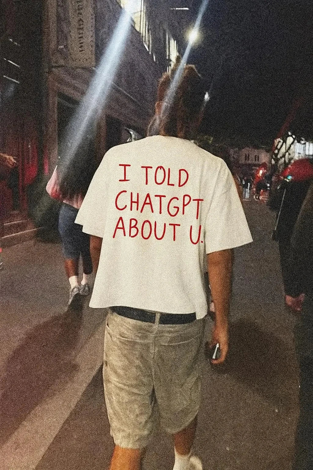 I Told ChatGPT about You T-Shirt Funny AI Meme Tech Humor Gift Streetwear High-quality Crew-neck Short-sleeved Men's T-shirt